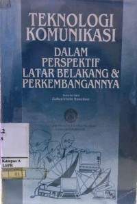 Image of Teknologi komunikasi: Dalam Perspektif Latar Belakang & Perkembangannya